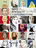300 PORTRAIT ILLUSTRATIONS | 9788417557751 | VV.AA. | Llibreria L'Altell - Llibreria Online de Banyoles | Comprar llibres en català i castellà online - Llibreria de Girona