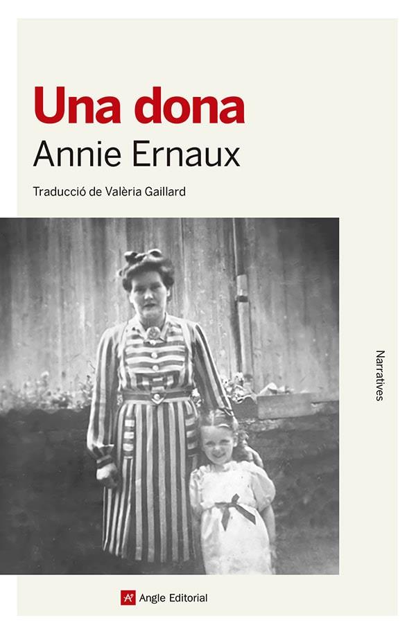 DONA, UNA | 9788410112377 | ERNAUX, ANNIE | Llibreria L'Altell - Llibreria Online de Banyoles | Comprar llibres en català i castellà online - Llibreria de Girona