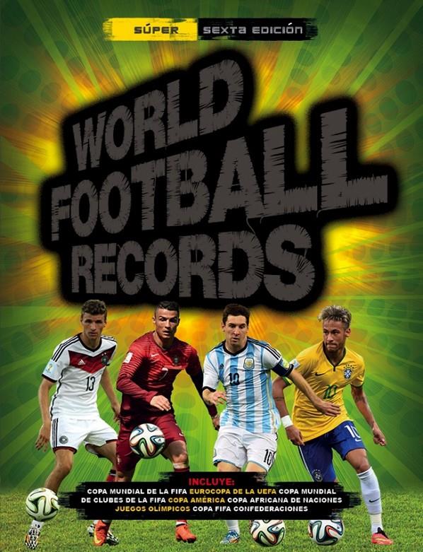 WORLD FOOTBALL RECORDS 2015 | 9788490432976 | AUTORES VARIOS | Llibreria L'Altell - Llibreria Online de Banyoles | Comprar llibres en català i castellà online - Llibreria de Girona