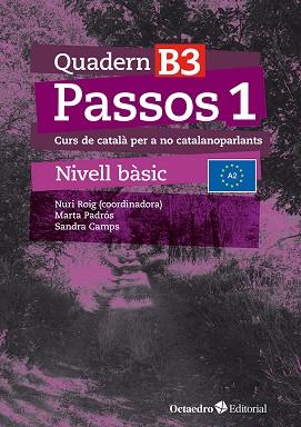 PASSOS 1. QUADERN B 3 | 9788410054080 | ROIG MARTÍNEZ, NURI/CAMPS FERNÁNDEZ, SANDRA/PADRÓS COLL, MARTA/DARANAS VIÑOLAS, MERITXELL | Llibreria Online de Banyoles | Comprar llibres en català i castellà online