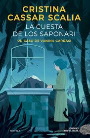 LA CUESTA DE LOS SAPONARI | 9788419834065 | CASSAR SCALIA, CRISTINA | Llibreria Online de Banyoles | Comprar llibres en català i castellà online