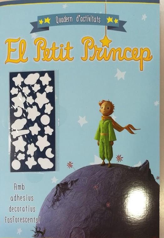 PETIT PRINCEP. QUADERN D'ACTIVITATS, EL | 9788490946756 | Llibreria Online de Banyoles | Comprar llibres en català i castellà online