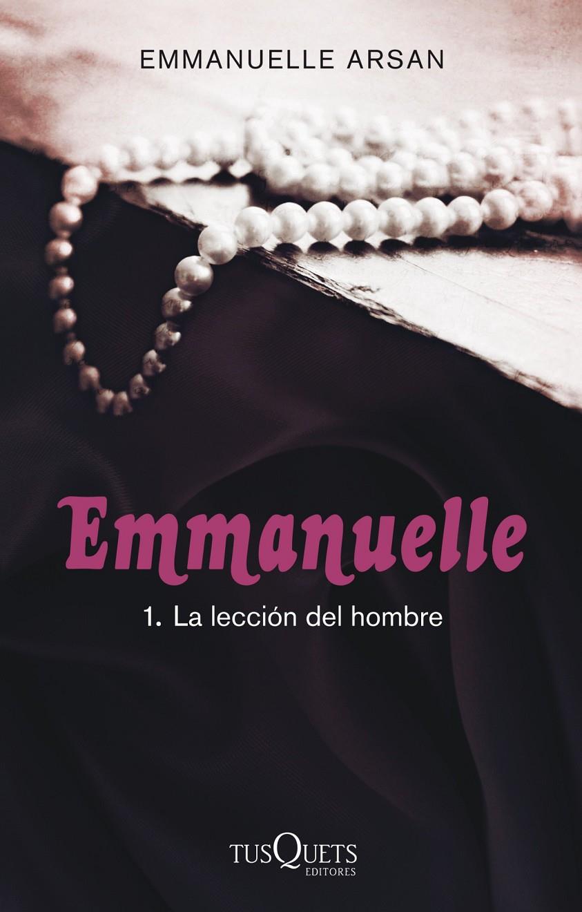 EMMANUELLE 1. LA LECCIÓN DEL HOMBRE | 9788483837429 | ARSAN, EMMANUELLE  | Llibreria L'Altell - Llibreria Online de Banyoles | Comprar llibres en català i castellà online - Llibreria de Girona