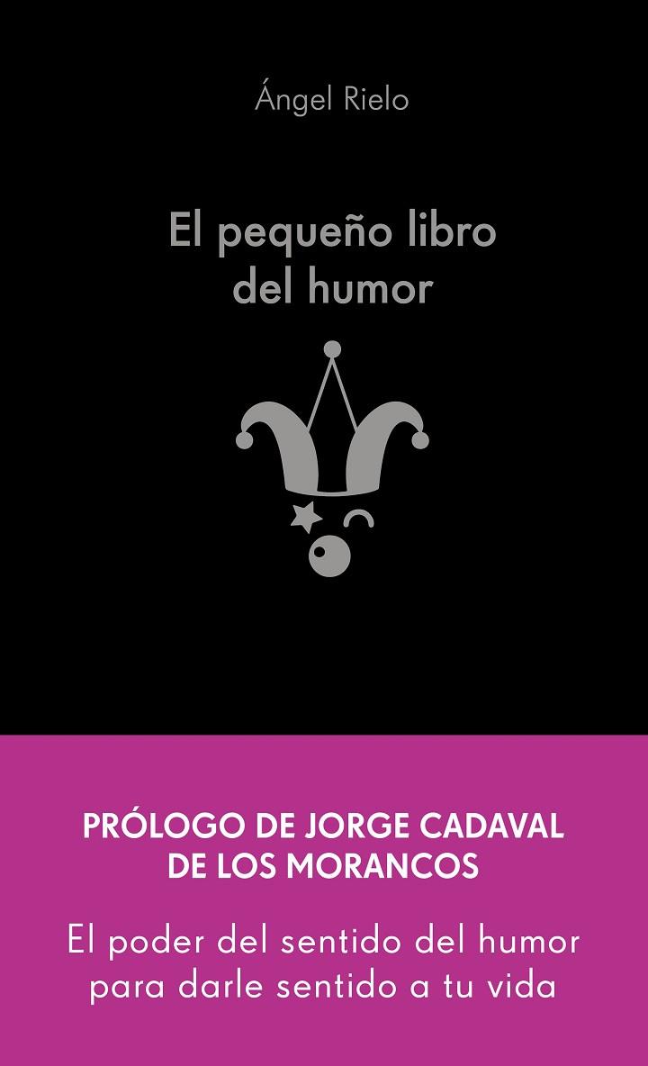 EL PEQUEÑO LIBRO DEL HUMOR | 9788413442822 | RIELO FERNÁNDEZ, ÁNGEL | Llibreria Online de Banyoles | Comprar llibres en català i castellà online