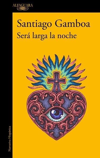 SERÁ LARGA LA NOCHE | 9788420438931 | GAMBOA, SANTIAGO | Llibreria Online de Banyoles | Comprar llibres en català i castellà online