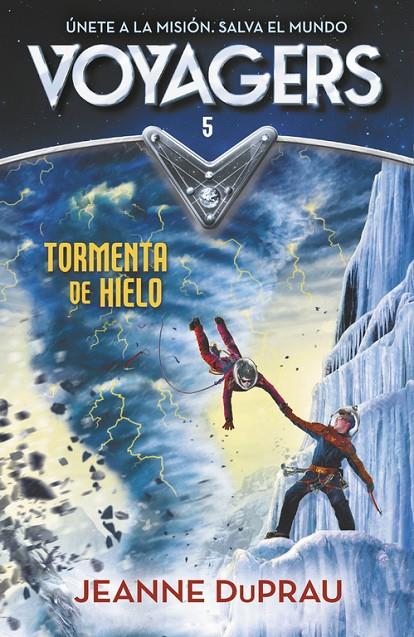 TORMENTA DE HIELO (VOYAGERS 5) | 9788420483276 | DUPRAU, JEANNE | Llibreria Online de Banyoles | Comprar llibres en català i castellà online