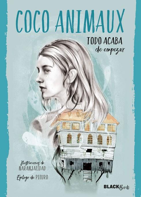 TODO ACABA DE EMPEZAR (COLECCIÓN #BLACKBIRDS) | 9788420485928 | AMINAUX, COCO | Llibreria Online de Banyoles | Comprar llibres en català i castellà online