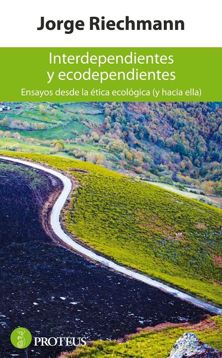 INTERDEPENDIENTES Y ECODEPENDIENTES | 9788415549413 | RIECHMANN FERNÁNDEZ, JORGE | Llibreria Online de Banyoles | Comprar llibres en català i castellà online