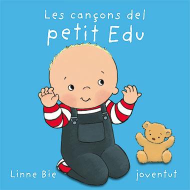 CANÇONS DEL PETIT EDU, LES | 9788426137005 | BIE,LINNE | Llibreria Online de Banyoles | Comprar llibres en català i castellà online