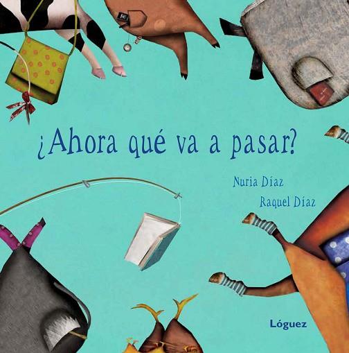 ¿AHORA QUÉ VA A PASAR? | 9788496646780 | DÍAZ REGUERA, NURIA | Llibreria Online de Banyoles | Comprar llibres en català i castellà online