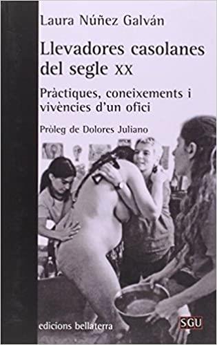 LLEVADORES CASOLANES DEL SEGLE XX | 9788472907171 | NUÑEZ GALVÁN, LAURA | Llibreria Online de Banyoles | Comprar llibres en català i castellà online