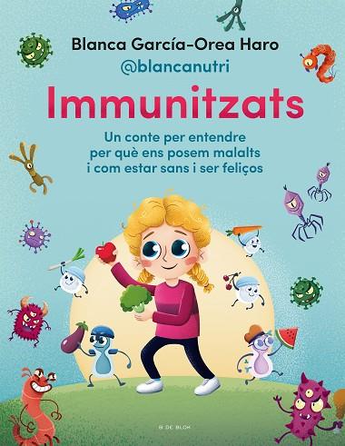IMMUNITZATS | 9788418688713 | GARCÍA-OREA HARO (@BLANCANUTRI), BLANCA | Llibreria Online de Banyoles | Comprar llibres en català i castellà online