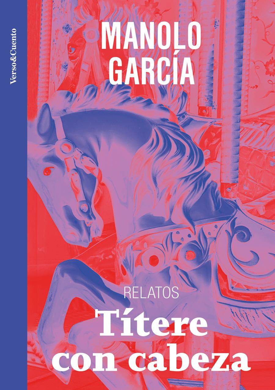 TÍTERE CON CABEZA | 9788403523265 | GARCÍA, MANOLO | Llibreria Online de Banyoles | Comprar llibres en català i castellà online