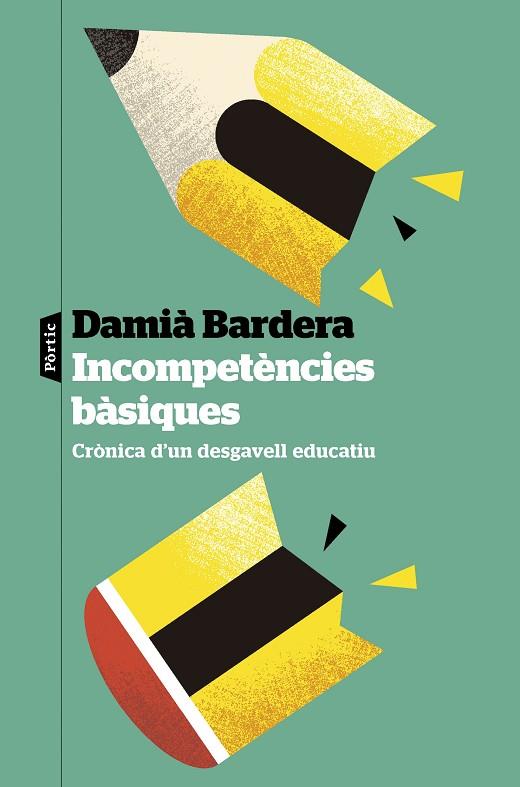 INCOMPETÈNCIES BÀSIQUES | 9788498095784 | BARDERA, DAMIÀ | Llibreria L'Altell - Llibreria Online de Banyoles | Comprar llibres en català i castellà online - Llibreria de Girona