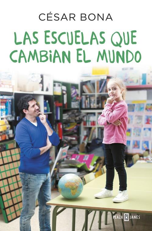 LAS ESCUELAS QUE CAMBIAN EL MUNDO | 9788401017490 | BONA, CESAR | Llibreria Online de Banyoles | Comprar llibres en català i castellà online