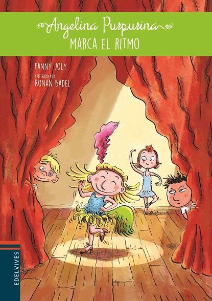 ANGELINA PURPURINA MARCA EL RITMO | 9788414005033 | JOLY, FANNY | Llibreria Online de Banyoles | Comprar llibres en català i castellà online