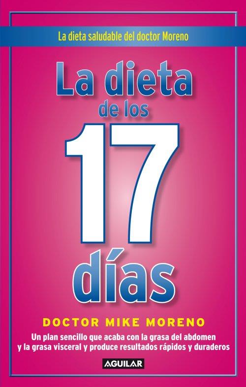 DIETA DE LOS 17 DÍAS LA (BOLSILLO) | 9788466326179 | MORENO, MIKE | Llibreria Online de Banyoles | Comprar llibres en català i castellà online