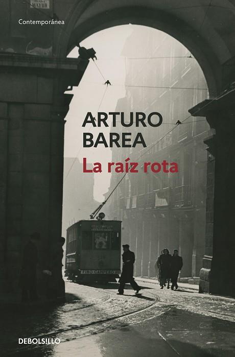 LA RAÍZ ROTA | 9788466348829 | BAREA, ARTURO | Llibreria L'Altell - Llibreria Online de Banyoles | Comprar llibres en català i castellà online - Llibreria de Girona