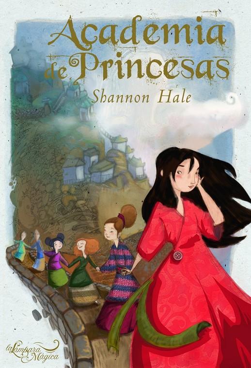 ACADEMIA DE PRINCESAS | 9788497543156 | HALE, SHANNON | Llibreria L'Altell - Llibreria Online de Banyoles | Comprar llibres en català i castellà online - Llibreria de Girona