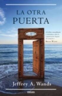 OTRA PUERTA,  LA | 9788466638869 | WANDS, JEFREY | Llibreria Online de Banyoles | Comprar llibres en català i castellà online
