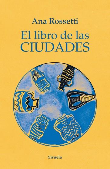 EL LIBRO DE LAS CIUDADES | 9788418708602 | ROSSETTI, ANA | Llibreria L'Altell - Llibreria Online de Banyoles | Comprar llibres en català i castellà online - Llibreria de Girona