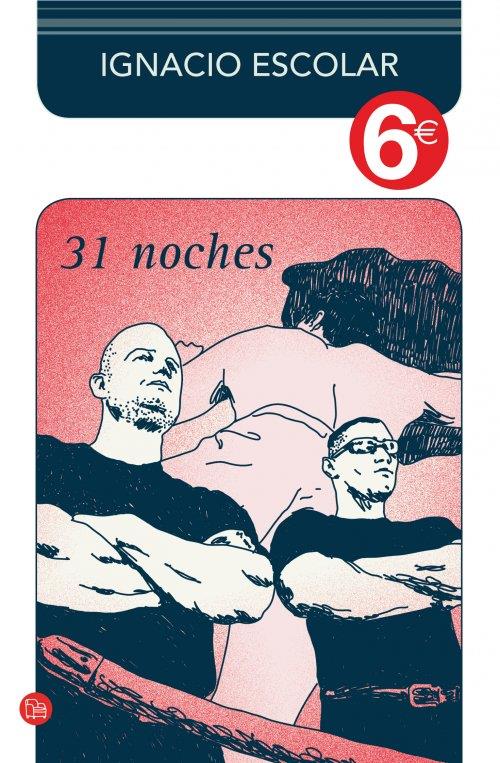 31 NOCHES (COLECCIÓN 6€) | 9788466326735 | ESCOLAR GARCÍA, IGNACIO | Llibreria Online de Banyoles | Comprar llibres en català i castellà online