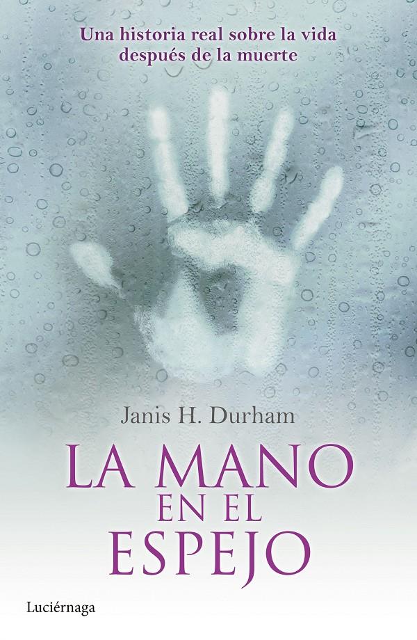 MANO EN EL ESPEJO, LA | 9788415864752 | DURHAM, JANIS H. | Llibreria L'Altell - Llibreria Online de Banyoles | Comprar llibres en català i castellà online - Llibreria de Girona