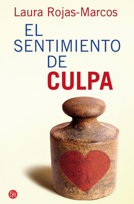 SENTIMIENTO DE CULPA,EL FG | 9788466324465 | ROJAS-MARCOS,LAURA | Llibreria Online de Banyoles | Comprar llibres en català i castellà online