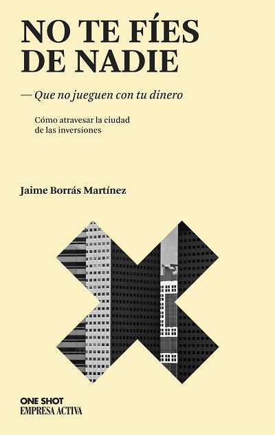 NO TE FIES DE NADIE | 9788496627468 | BORRAS MARTINEZ, JAIME | Llibreria Online de Banyoles | Comprar llibres en català i castellà online