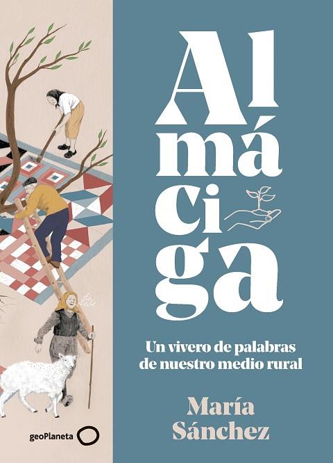 ALMÁCIGA | 9788408283003 | SÁNCHEZ, MARÍA | Llibreria Online de Banyoles | Comprar llibres en català i castellà online