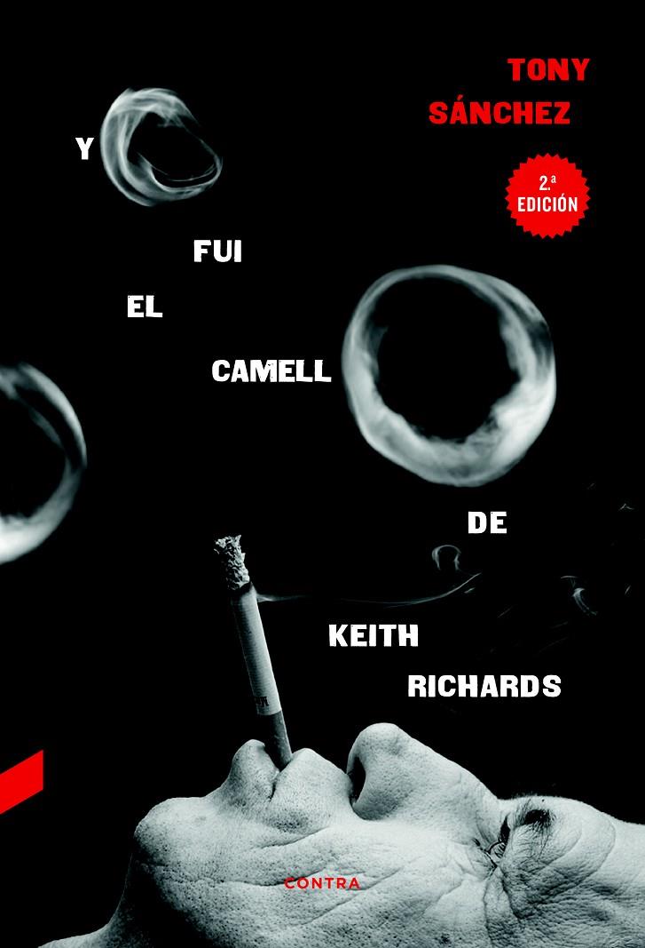 YO FUI EL CAMELLO DE KEITH RICHARDS | 9788494561269 | SÁNCHEZ, TONY | Llibreria Online de Banyoles | Comprar llibres en català i castellà online