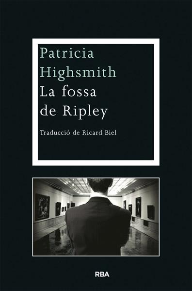 FOSSA DE RIPLEY, LA | 9788482646176 | HIGHSMITH , PATRICIA | Llibreria Online de Banyoles | Comprar llibres en català i castellà online