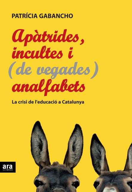 APATRIDES INCULTES I (DE VEGADES) ANALFABETS | 9788492406739 | GABANCHO, PATRICIA | Llibreria Online de Banyoles | Comprar llibres en català i castellà online