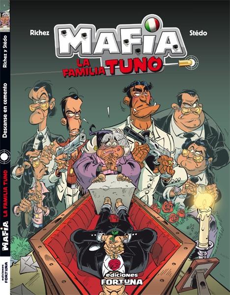 MAFIA: LA FAMILIA TUNO | 9788493863470 | RICHEZ / STÉDO | Llibreria Online de Banyoles | Comprar llibres en català i castellà online