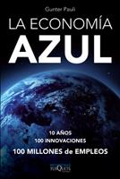 ECONOMÍA AZUL, LA | 9788483833049 | PAULI, GUNTER | Llibreria Online de Banyoles | Comprar llibres en català i castellà online