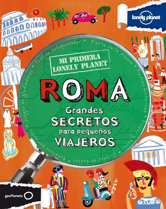 ROMA GRANDES SECRETOS PARA PEQUEÑOS VIAJEROS | 9788408109150 | KLAY LAMPRELL | Llibreria Online de Banyoles | Comprar llibres en català i castellà online