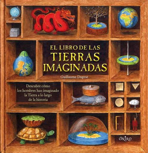 LIBRO DE LAS TIERRAS IMAGINADAS, EL | 9788497544047 | DUPRAT, GUILLAUME | Llibreria L'Altell - Llibreria Online de Banyoles | Comprar llibres en català i castellà online - Llibreria de Girona