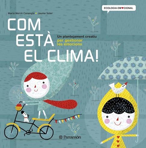 COM ESTÀ EL CLIMA! | 9788434240377 | CONANGLE, MARIA MERCÈ/SOLER,JAUME | Llibreria Online de Banyoles | Comprar llibres en català i castellà online