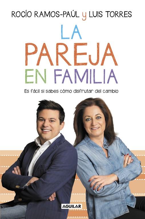 LA PAREJA EN FAMILIA | 9788403503762 | RAMOS-PAUL, ROCIO/TORRES, LUIS | Llibreria Online de Banyoles | Comprar llibres en català i castellà online