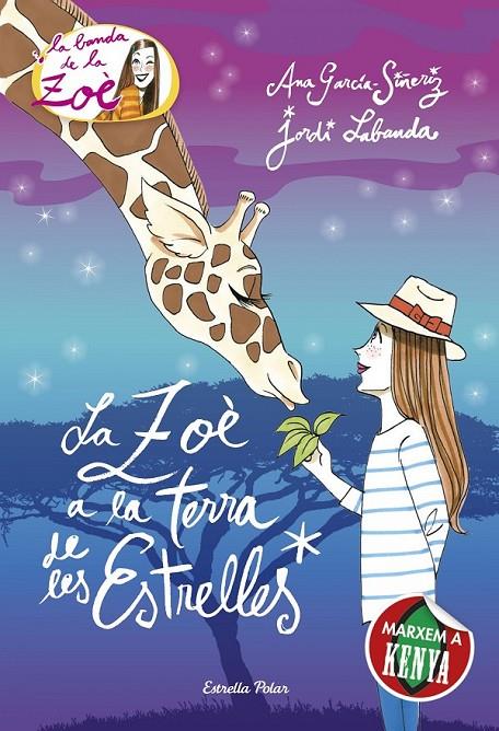 LA ZOÈ A LA TERRA DE LES ESTRELLES | 9788416519163 | ANA GARCÍA-SIÑERIZ/JORDI LABANDA BLANCO | Llibreria L'Altell - Llibreria Online de Banyoles | Comprar llibres en català i castellà online - Llibreria de Girona