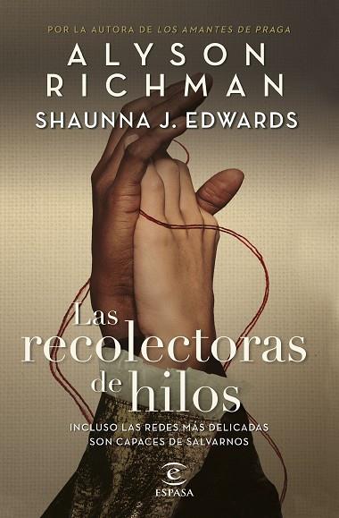 LAS RECOLECTORAS DE HILOS | 9788467074086 | RICHMAN, ALYSON/EDWARDS, SHAUNNA J. | Llibreria Online de Banyoles | Comprar llibres en català i castellà online