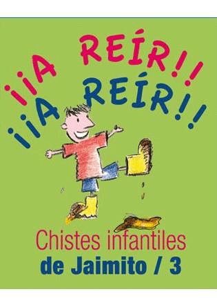 CHISTES INFANTILES DE JAIMITO/3 | 9788492716517 | Llibreria Online de Banyoles | Comprar llibres en català i castellà online