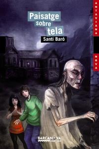 PAISATGE SOBRE TELA | 9788448926069 | BARÓ, SANTI | Llibreria Online de Banyoles | Comprar llibres en català i castellà online