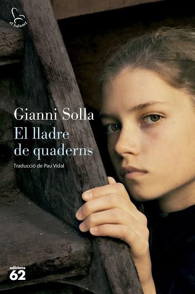 EL LLADRE DE QUADERNS | 9788429782028 | SOLLA, GIANNI | Llibreria Online de Banyoles | Comprar llibres en català i castellà online