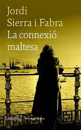 CONNEXIÓ MALTESA, LA | 9788418887086 | SIERRA I FABRA, JORDI | Llibreria L'Altell - Llibreria Online de Banyoles | Comprar llibres en català i castellà online - Llibreria de Girona