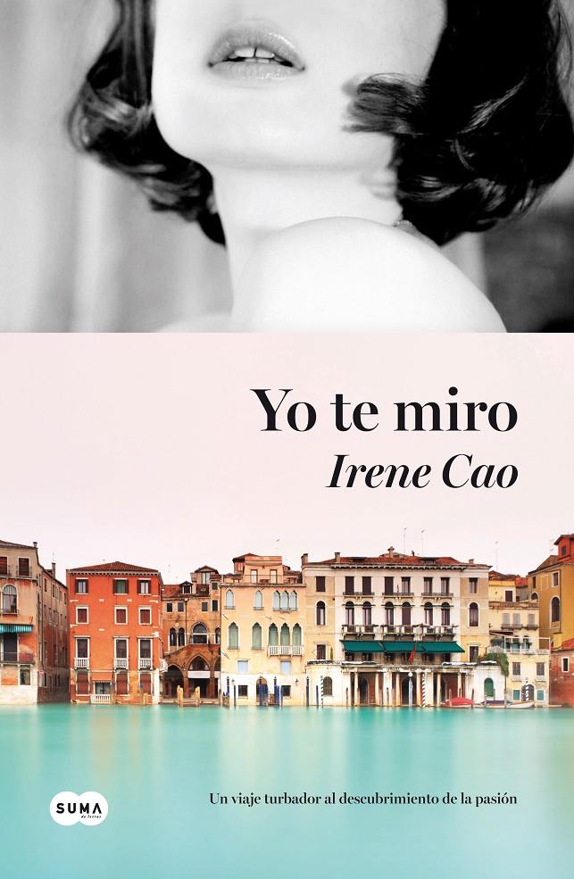 YO TE MIRO | 9788483655443 | CAO, IRENE | Llibreria Online de Banyoles | Comprar llibres en català i castellà online