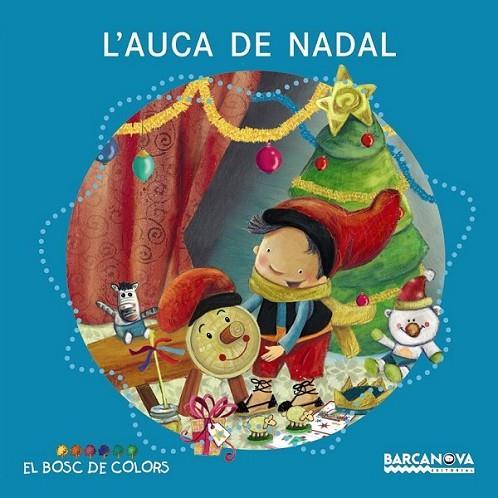 AUCA DE NADAL L' | 9788448931117 | BALDÓ, ESTEL/GIL, ROSA/SOLIVA, MARIA | Llibreria Online de Banyoles | Comprar llibres en català i castellà online