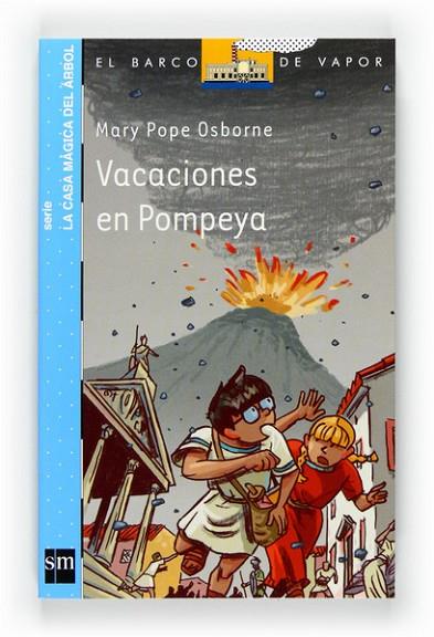 VACACIONES EN POMPEYA | 9788467547313 | OSBORNE, MARY POPE | Llibreria Online de Banyoles | Comprar llibres en català i castellà online