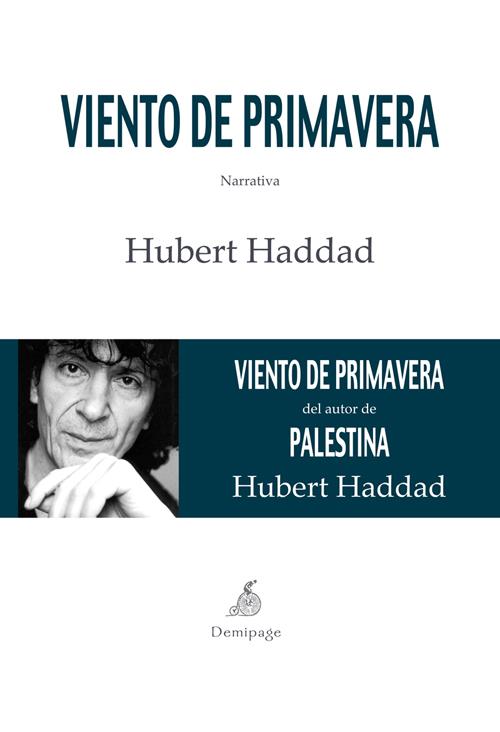 VIENTO DE PRIMAVERA | 9788492719259 | HADDAD, HUBERT | Llibreria Online de Banyoles | Comprar llibres en català i castellà online