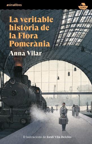 VERITABLE HISTÒRIA DE LA FLORA POMERÀNIA, LA | 9788419659996 | VILAR, ANNA | Llibreria Online de Banyoles | Comprar llibres en català i castellà online